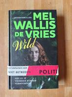 Mel Wallis de Vries Wild, Boeken, Kinderboeken | Jeugd | 13 jaar en ouder, Ophalen of Verzenden, Zo goed als nieuw