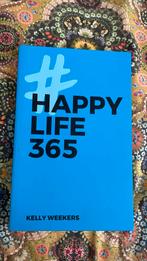 Kelly Weekers - Happy Life 365, Boeken, Ophalen of Verzenden, Zo goed als nieuw, Kelly Weekers
