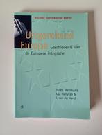 Uitgerekend Europa. Geschiedenis van de Europese integratie., Ophalen of Verzenden, Zo goed als nieuw, Europa