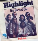 HIGHLIGHT  -  One one and one, Gebruikt, 7 inch, Single, Ophalen of Verzenden