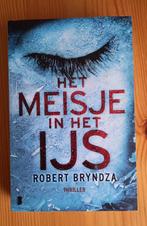 Robert Bryndza - Het meisje in het ijs, Boeken, Thrillers, Ophalen of Verzenden, Zo goed als nieuw