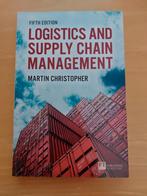 Logistics & Supply Chain Management - Martin Christopher, Ophalen of Verzenden, Zo goed als nieuw, Management, Martin Christopher