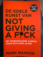 De edele kunst van not giving a f*ck - Mark Manson, Ophalen of Verzenden, Nieuw, Overige onderwerpen, Mark Manson