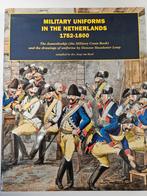 Military Uniforms in the Netherlands 1752-1800 (Drs. Joep va, Ophalen of Verzenden, Gelezen