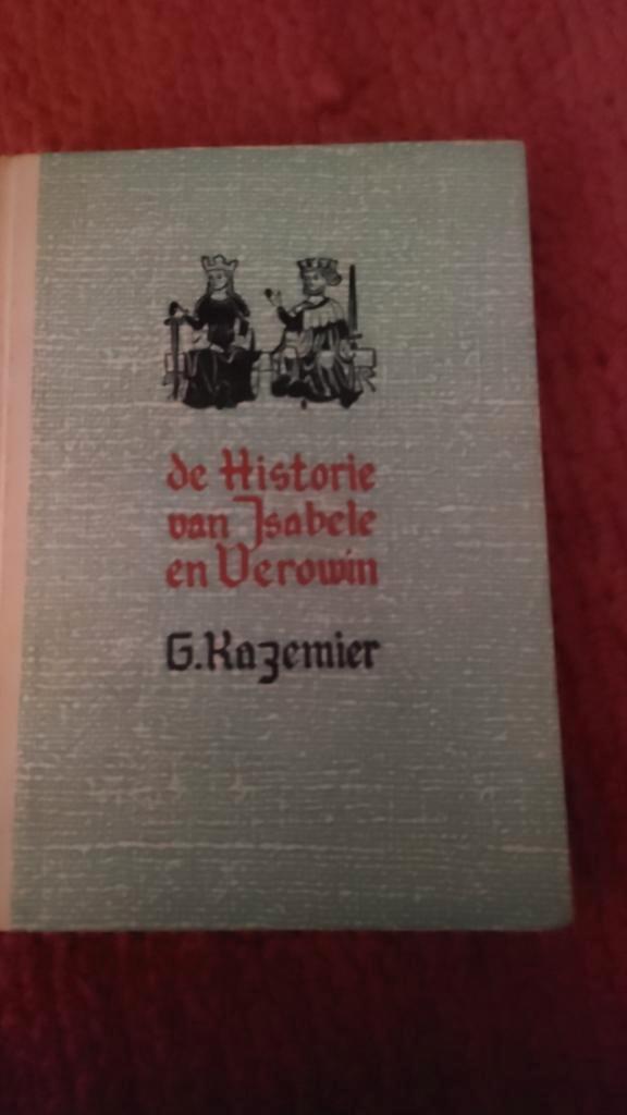 De Historie van Isebele en Verowin - G. Kazemier, Boeken, Literatuur, Gelezen, Nederland, Ophalen of Verzenden
