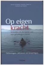 Op eigen kracht, Boeken, Ophalen of Verzenden, Zo goed als nieuw