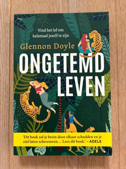 Glennon Doyle - Ongetemd leven, Boeken, Psychologie, Zo goed als nieuw, Ophalen of Verzenden