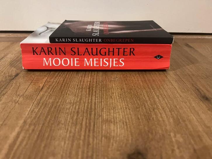 Karin Slaughter - Mooie Meisjes & Onbegrepen, Boeken, Thrillers, Gelezen, Nederland, Ophalen
