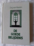 De goede belijdenis. Ds J van Haaren, Boeken, Godsdienst en Theologie, Christendom | Protestants, Ds J van Haaren, Ophalen of Verzenden