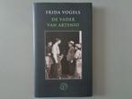 Frida Vogels - De vader van Artenio, Nieuw, Ophalen of Verzenden, Nederland, Frida Vogels
