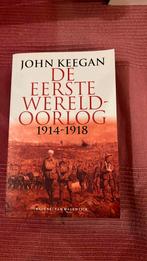 John Keegan - De Eerste Wereldoorlog, John Keegan, Ophalen of Verzenden, Zo goed als nieuw, Voor 1940