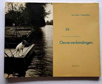 Oeververbindingen 30x / Crossing bruggen & veren fotoboek beschikbaar voor biedingen