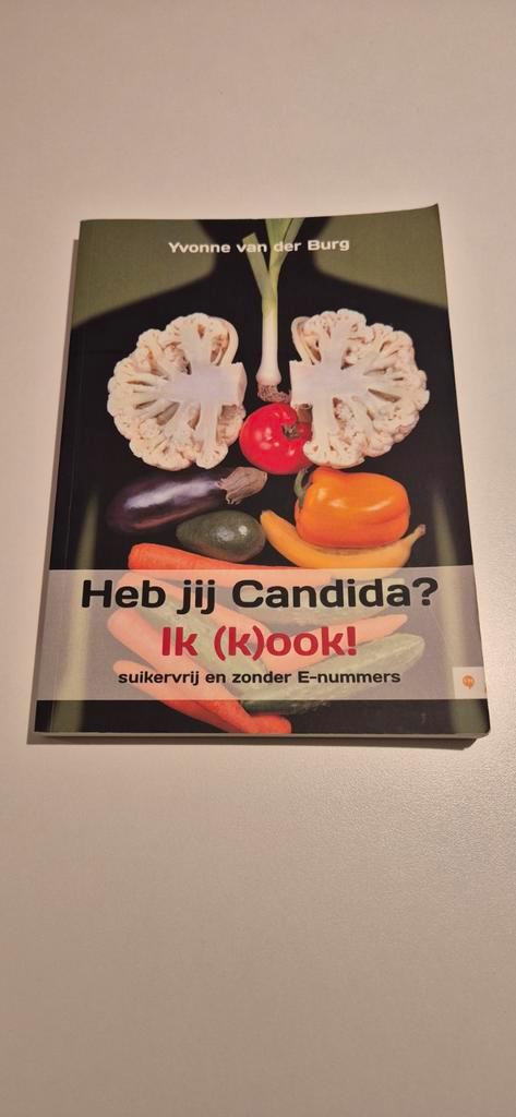 Heb jij Candida? Yvonne van der Burg, Boeken, Gezondheid, Dieet en Voeding, Gelezen, Dieet en Voeding, Ophalen of Verzenden