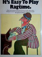 It's Easy To Play Ragtime - Scott Joplin Piano, Muziek en Instrumenten, Bladmuziek, Ophalen of Verzenden, Artiest of Componist