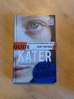 Kater - Margje Woodrow Jeugdthriller, Boeken, Ophalen of Verzenden, Zo goed als nieuw