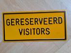 Aluminium bord Gereserveerd Visitors., Ophalen of Verzenden, Nieuw