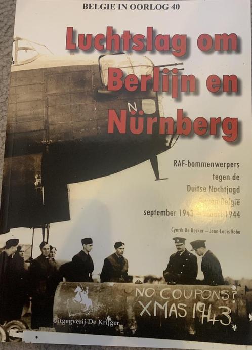Luchtslag om Berlijn en Nürnberg, Boeken, Oorlog en Militair, Zo goed als nieuw, Luchtmacht, Tweede Wereldoorlog, Ophalen of Verzenden