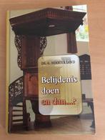 Belijdenis doen en dan..? Door Ds. A. Hoogerland, Boeken, Ophalen of Verzenden, Zo goed als nieuw