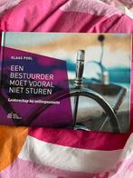 Een Bestuurder Moet Vooral Niet Sturen - Klaas Pool, Ophalen of Verzenden, Nieuw, Management