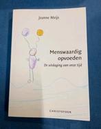 J. Meijs - Menswaardig opvoeden *NIEUW* Ondertitel: de uitda, Nieuw, Ophalen of Verzenden