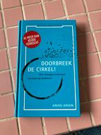 Doorbreek de Cirkel! - Arend Ardon, Ophalen of Verzenden, Zo goed als nieuw, Management