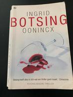 Botsing, Ingrid Ooninck, Ophalen of Verzenden, Nederland, Gelezen, Ingrid Oonincx