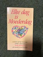 Elke Dag is Moederdag - Tineke Beishuizen (Gesigneerd), Boeken, Biografieën, Ophalen of Verzenden, Gelezen, Overige