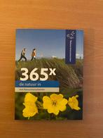 365x de natuur in met Natuurmonumenten, Boeken, Natuur, Ophalen of Verzenden, Zo goed als nieuw, Wandel- of Recreatiegebieden