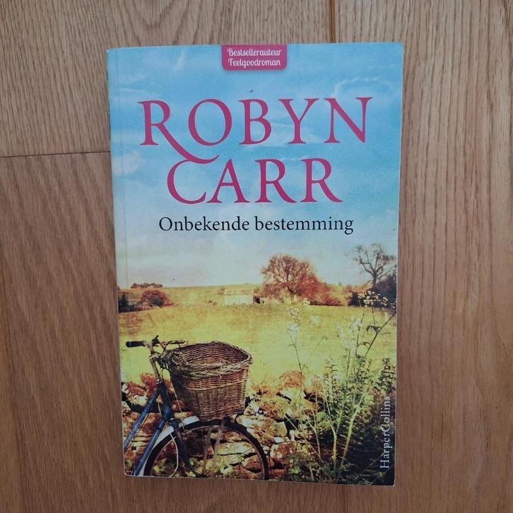 Robyn Carr - Onbekende bestemming, Boeken, Romans, Zo goed als nieuw, Ophalen of Verzenden