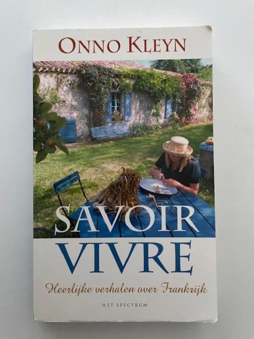 Savoir Vivre. Onno Kleyn. Verhalen over Frankrijk., Boeken, Reisverhalen, Gelezen, Europa, Ophalen
