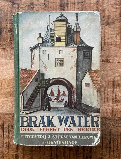 Brak water - E. den Herder 1944 - (zeldzaam boek), Antiek en Kunst, Antiek | Boeken en Bijbels, Ophalen of Verzenden