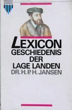 Lexicon geschiedenis der Lage Landen, Boeken, Geschiedenis | Vaderland, Ophalen of Verzenden, Zo goed als nieuw