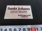 sticker Oostenrijk Salzburgerland Sankt Johann und sein Alpe, Ophalen, Zo goed als nieuw