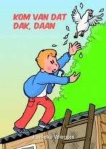 kom van dat dak, daan Janneke Wiegers 9059523172 beschikbaar voor biedingen