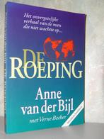 Anne van der Bijl - De roeping - met nieuw hoofdstuk, Boeken, Ophalen of Verzenden, Zo goed als nieuw, Christendom | Protestants