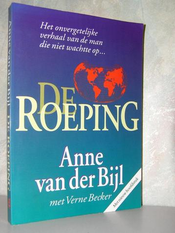 Anne van der Bijl - De roeping - met nieuw hoofdstuk beschikbaar voor biedingen