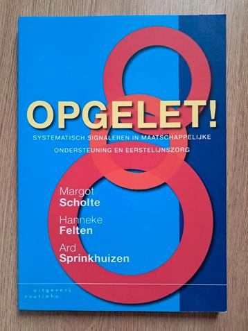 OPGELET! Signaleren in Maatschappelijke Ondersteuning beschikbaar voor biedingen