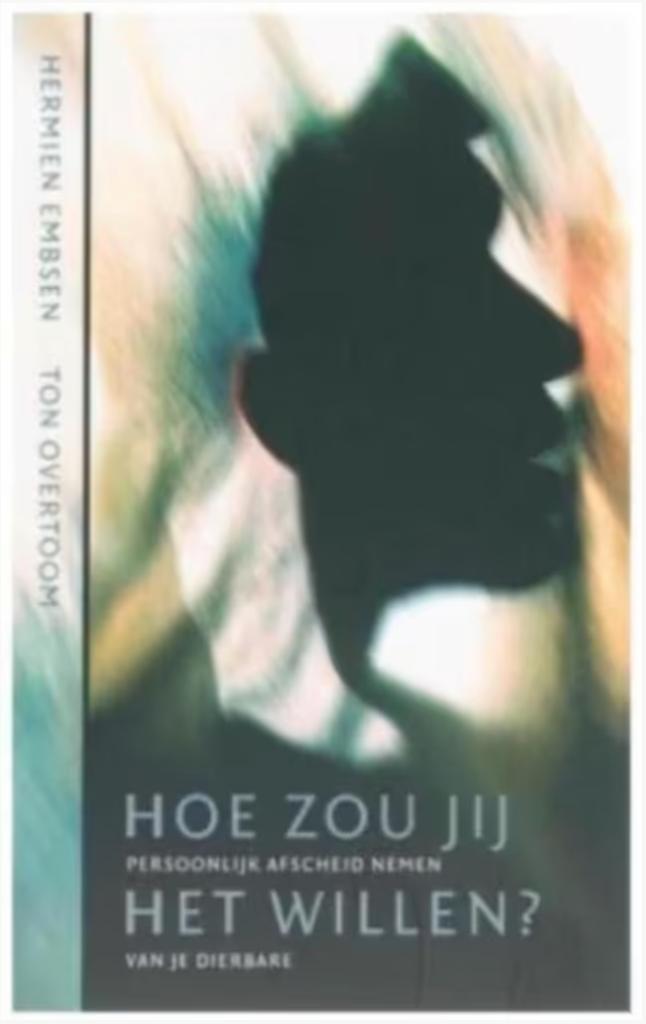 Hoe zou jij het willen? Persoonlijk Afscheid van je Dierbare, Boeken, Advies, Hulp en Training, Zo goed als nieuw, Ophalen of Verzenden