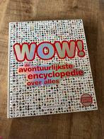 Wow! De avontuurlijke encyclopedie over alles, Ophalen of Verzenden, Zo goed als nieuw, Algemeen, Los deel