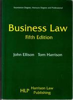 Business Law - John Ellison & Tom Harrison 5th edition, Ophalen of Verzenden, Gelezen, Management