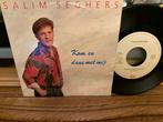 Salim Seghers - Kom en dans met mij - Vinyl Single, 7 inch, Single, Ophalen of Verzenden, Zo goed als nieuw