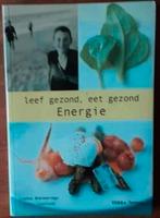 Leef gezond, eet gezond / Energie - Sophie Braimbridge, Ophalen of Verzenden, Zo goed als nieuw