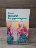 Voluit leven met hooggevoeligheid, Ophalen of Verzenden, Zo goed als nieuw, Susan Marletta Hart