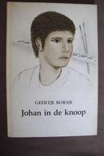 JOHAN IN DE KNOOP door Geertje Borsje, Boeken, Ophalen of Verzenden, Gelezen, Nederland