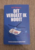 Dit Vergeet Ik Nooit - Wil Thijssen, Ophalen of Verzenden, Gelezen, Wil Thijssen