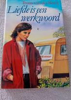 Liefde is een werkwoord - truus van der roest, Ophalen of Verzenden, Gelezen