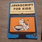 Javascript for kids, Boeken, Ophalen of Verzenden, Zo goed als nieuw, Non-fictie