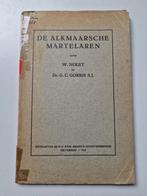 De Alkmaarsche martelaren, Boeken, Ophalen of Verzenden, 20e eeuw of later, Gelezen