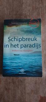 Wilbert van Haneghem - Schipbreuk in het paradijs, Wilbert van Haneghem, Ophalen of Verzenden, Zo goed als nieuw