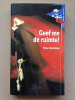 Thea Beckman - Geef me de ruimte, Boeken, Ophalen of Verzenden, Gelezen